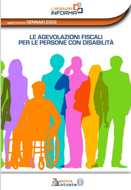 LE AGEVOLAZIONI FISCALI PER LE PERSONE CON DISABILITÀ (gennaio 2022) - A. N. M. I. C.