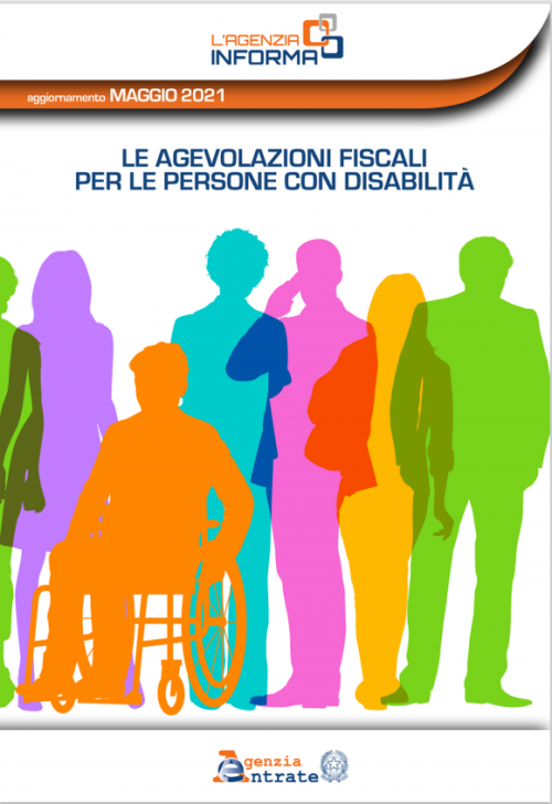 LE AGEVOLAZIONI FISCALI PER LE PERSONE CON DISABILITÀ  (maggio 2021) - A. N. M. I. C.